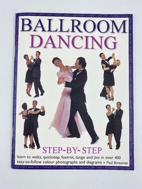 Ballroom Dancing Step-by-Step Book Illustrated Instructional Guide Paul Bottomer